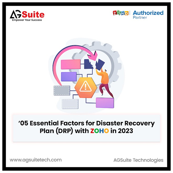 05 Essential Factors for Disaster Recovery Plan (DRP) with Zoho in 2023