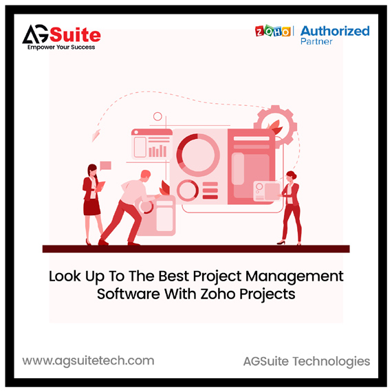 Look Up To The Best Project Management Software With Zoho Projects