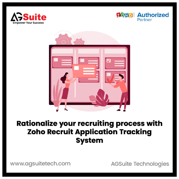 Rationalize your recruiting process with Zoho Recruit Application Tracking System