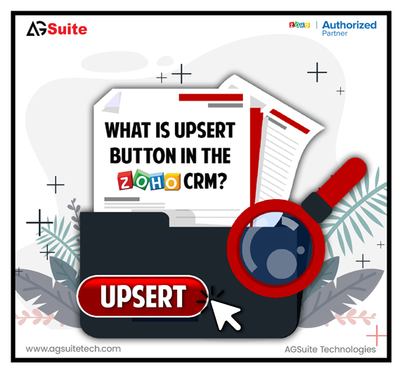 What is Upsert Button in the Zoho CRM