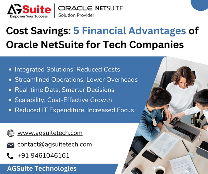 Cost Savings: 5 Financial Advantages of Oracle NetSuite for Tech Companies