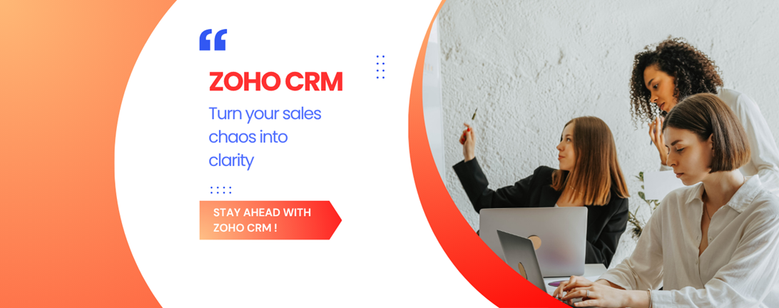 Make Your Sales Team More Efficient with Zoho CRM